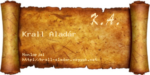 Krall Aladár névjegykártya